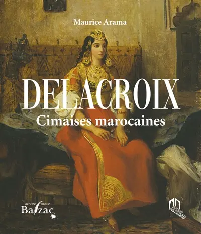 Delacroix : cimaises marocaines