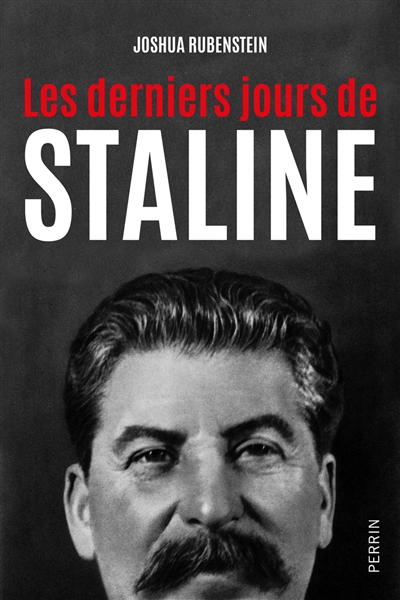 Les derniers jours de Staline
