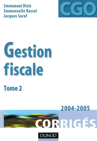 Gestion fiscale. Vol. 2