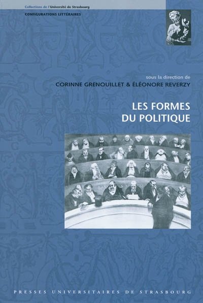 Les formes du politique : actes du séminaire du CERIEL, Centre d'étude sur les représentations, idées, esthétique et littérature, XIXe-XXe siècles