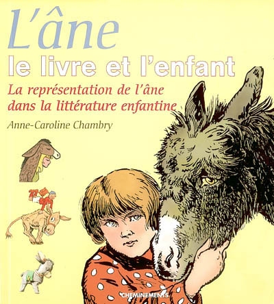 L'âne, le livre et l'enfant : la représentation de l'âne dans la littérature enfantine