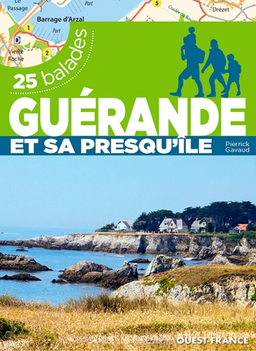 Guérande et sa presqu'île : 25 balades