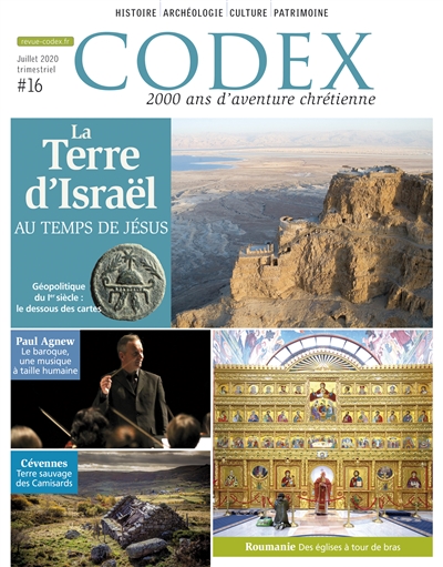 Codex : 2.000 ans d'aventure chrétienne, n° 16. La terre d'Israël au temps de Jésus
