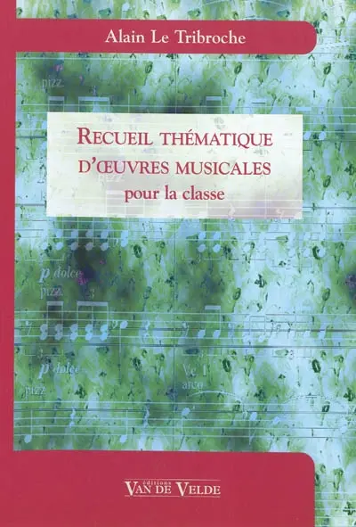 Recueil thématiques d'oeuvres musicales pour la classe