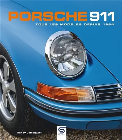 Porsche 911 : tous les modèles depuis 1964