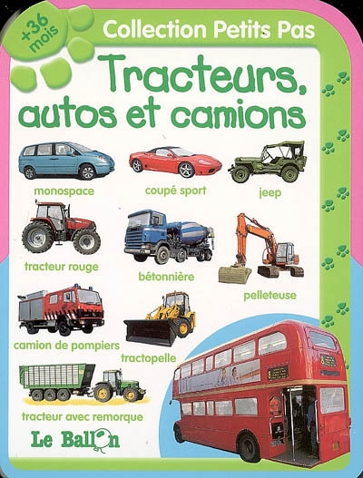 Tracteurs, autos et camions