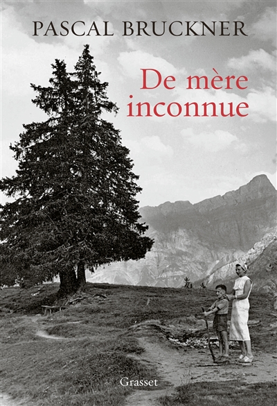 De mère inconnue : autoportrait en fils unique