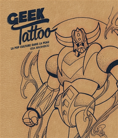 Geek tattoo : la pop culture dans la peau