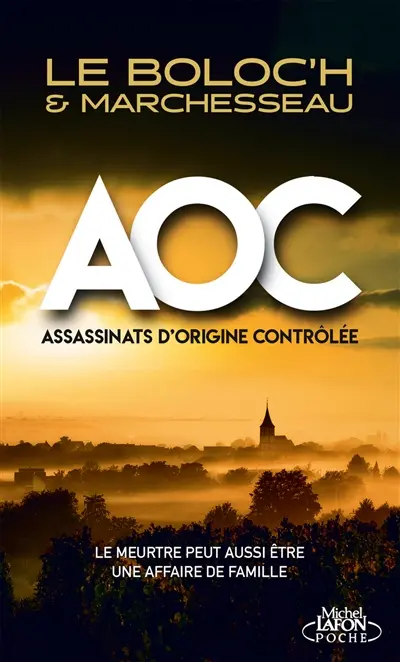 AOC, assassinats d'origine contrôlée