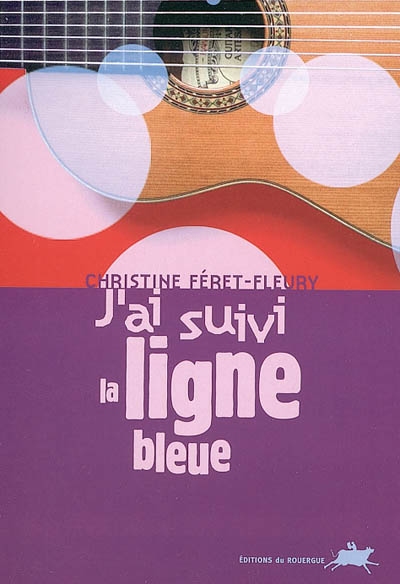 J'ai suivi la ligne bleue