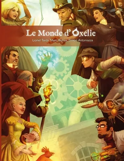 Le monde d'Oxélie. Vol. 1. L'univers