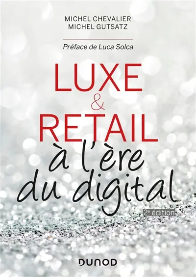 Luxe & retail : à l'ère du digital