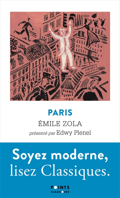Les trois villes. Vol. 1. Paris - Emile Zola