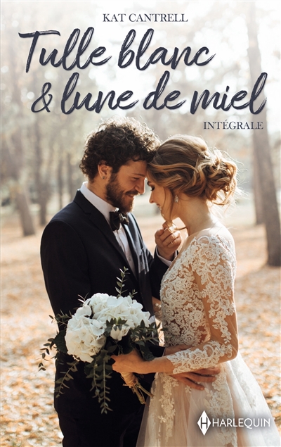 Tulle blanc et lune de miel : série intégrale