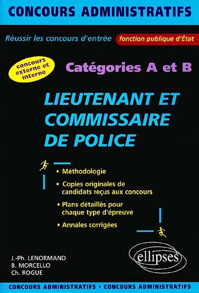 Lieutenant et commissaire de police : catégories A et B