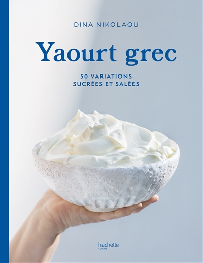 Yaourt grec : 50 variations...