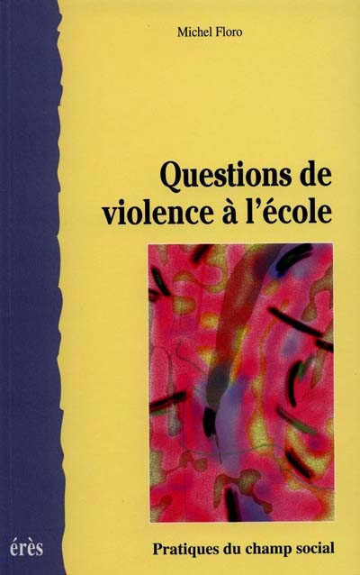 Questions de violence à l'école