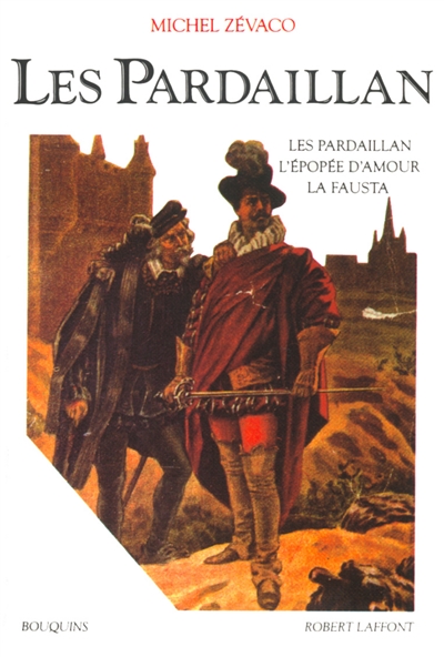 Les Pardaillan. Vol. 1