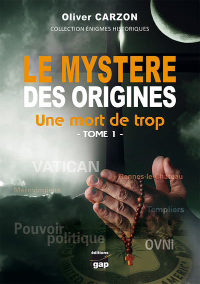 le mystère des origines. vol. 1. une mort de trop. vol. 1