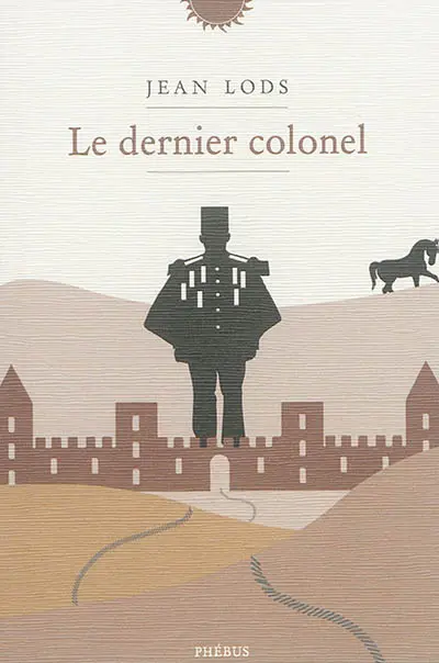 Le dernier colonel