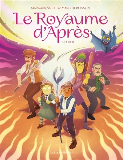 Le royaume d'Après. Vol. 3. L'Ether