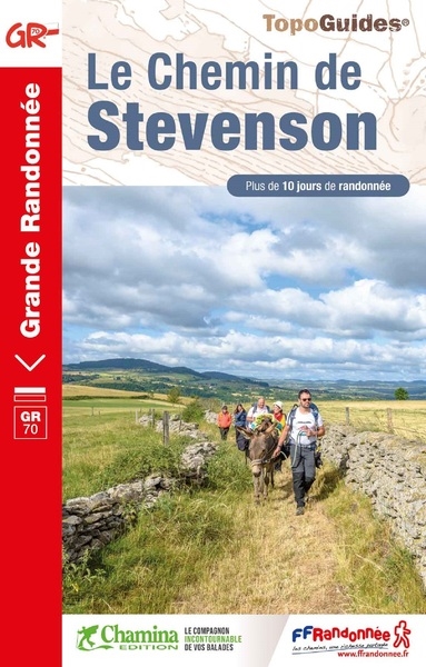 Le chemin de Stevenson : GR70 : plus de 10 jours de randonnée