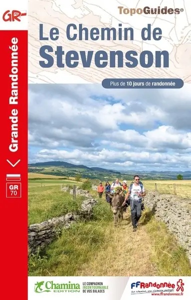 Le chemin de Stevenson : GR70 : plus de 10 jours de randonnée