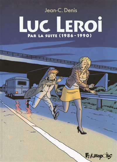 luc leroi : intégrale. vol. 2. par la suite (1986-1990)