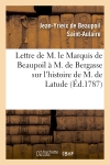 Lettre de M. le Marquis de...