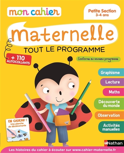 Mon cahier maternelle, petite section 3-4 ans : tout le programme