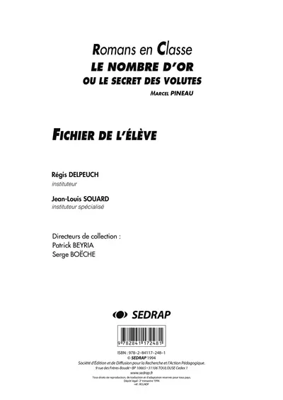 Le nombre d'or ou Le secret des volutes, Marcel Pineau : fichier de l'élève