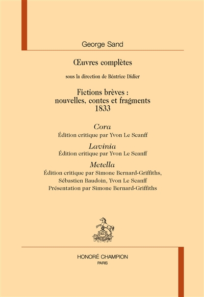 Oeuvres complètes. Fictions brèves : nouvelles, contes et fragments. 1833