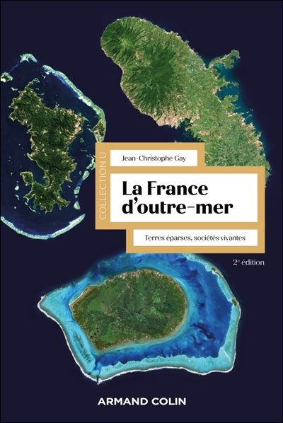 La France d'outre-mer :...