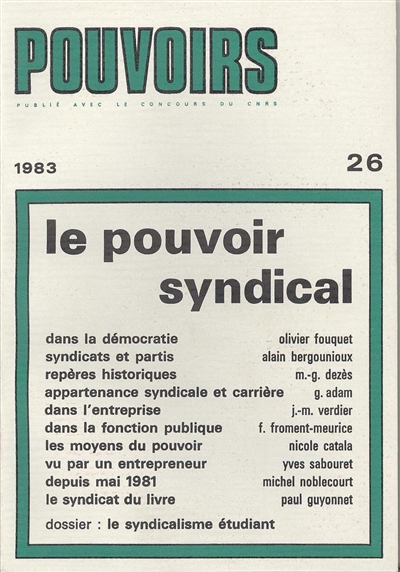 Pouvoirs, n° 26. Le Pouvoir...