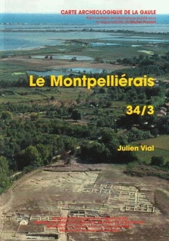 Carte archéologique de la Gaule. Vol. 34-3. Le Montpelliérais
