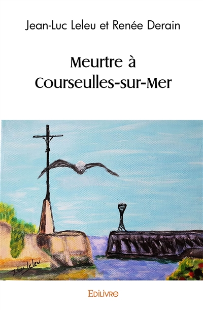 Meurtre à courseulles sur mer