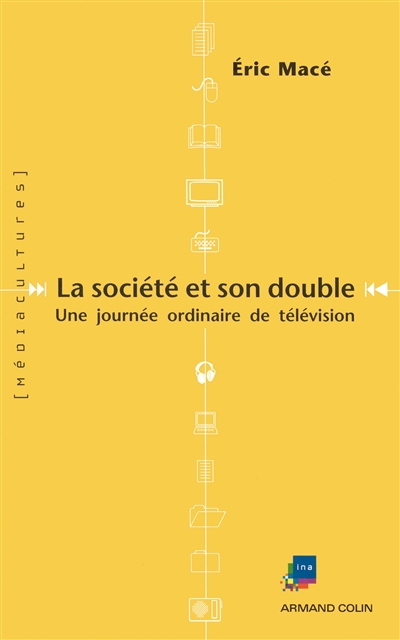 La société et son double : une journée ordinaire de télévision française