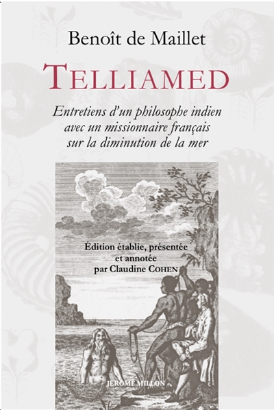 Telliamed : entretiens d'un philosophe indien avec un missionnaire français sur la diminution de la mer : 1755