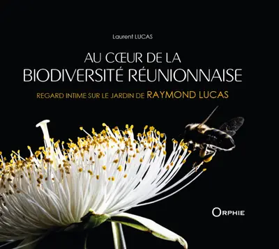 Au coeur de la biodiversité réunionnaise : regard intime sur le jardin de Raymond Lucas