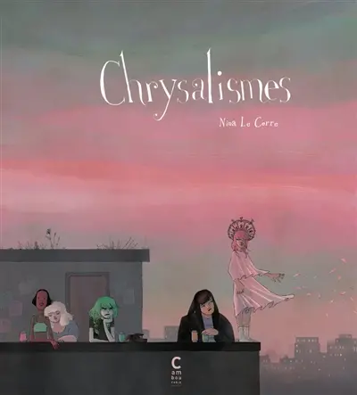 Chrysalismes Chrysalismes