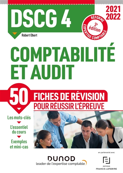 DSCG 4 comptabilité et audit : 50 fiches de révision pour réussir l'épreuve : réforme expertise comptable 2021-2022