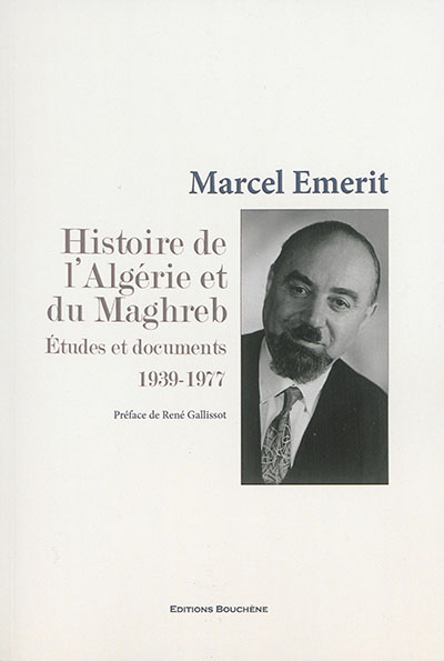 Histoire de l'Algérie et du Maghreb : études et documents : 1939-1977