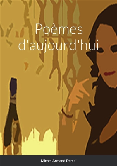 Poèmes d'aujourd'hui