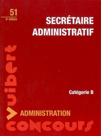 Secrétaire administratif, catégorie B