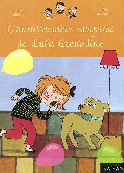 L'anniversaire surprise de Lulu -grenadine