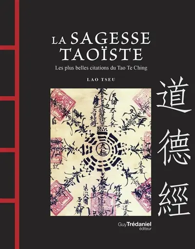 La sagesse taoïste : les plus belles citations du Tao te ching
