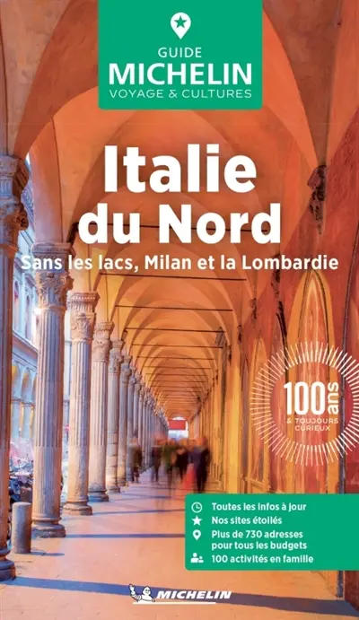 Italie du Nord : sans les lacs, Milan et la Lombardie