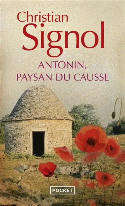 Antonin, paysan du Causse : 1897-1974