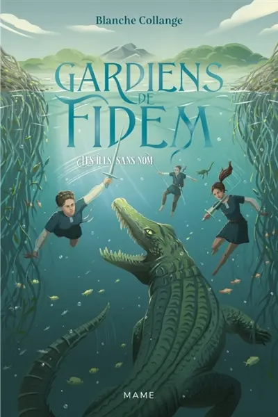 Gardiens de Fidem. Vol. 2. Les îles sans nom