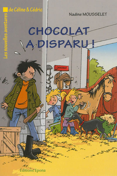 Les nouvelles aventures de Céline & Cédric. Chocolat a disparu !